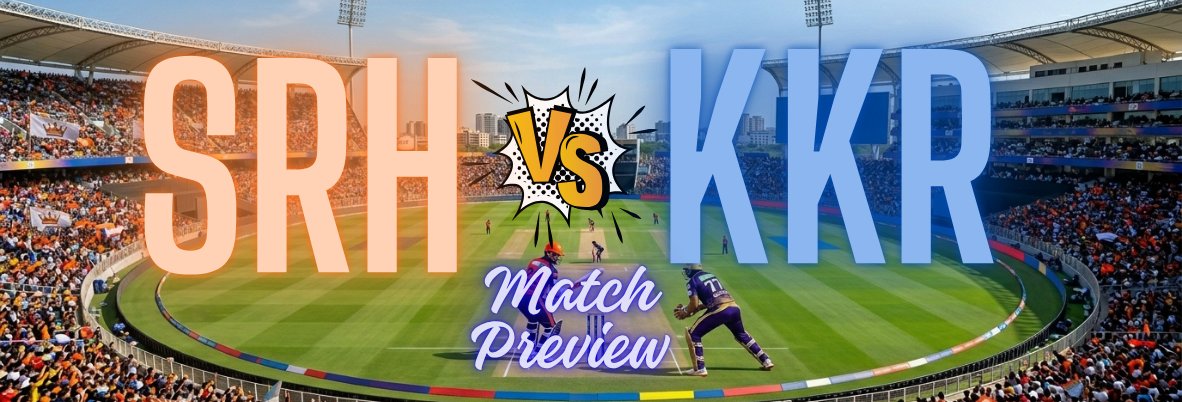 SRH vs KKR, Match 45 Preview: Can the Sunrisers’ 'Total Cricket' Strategy Topple the KKR Spin Twins?