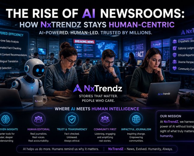 The Rise of AI Newsrooms: How NxTrendZ Stays Human-Centric